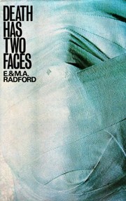 Cover of: Death has two faces by Edwin Radford