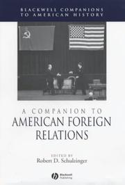 Cover of: A companion to American foreign relations by edited by Robert D. Schulzinger.