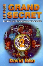 Cover of: Le Plus Grand Secret, tome 2 by David Icke