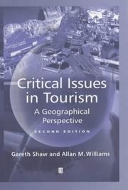 Cover of: Critical Issues in Tourism: A Geographical Perspective