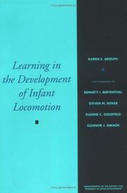 Cover of: Learning in the Development of Infant Locomotion (Monographs of the Society for Research in Child Development)