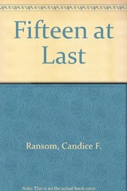 Cover of: Fifteen at last by Candice F. Ransom