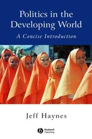 Cover of: Politics in the Developing World by Jeffrey Haynes, Jeffrey Haynes