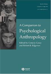 Cover of: A companion to psychological anthropology: modernity and psychocultural change