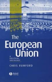 Cover of: The European Union: A Political Sociology