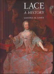 Cover of: Lace: a history