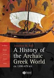 Cover of: History of the Archaic Greek World: Ca. 1200-479 BCE (Blackwell History of the Ancient World)