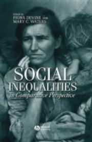 Cover of: Social Inequalities in Comparative Perspective by Mary C. Waters