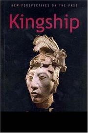 Cover of: Kingship: The Politics of Enchantment (New Perspectives on the Past)