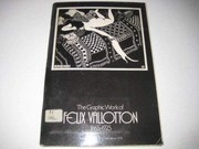 Cover of: The graphic work of Félix Vallotton, 1865-1925 by Mary Anne Stevens