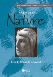 Cover of: The Ethics of Nature (New Dimensions to Religious Ethics)