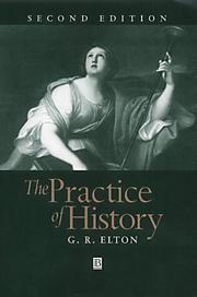 Cover of: The practice of history by Geoffrey Rudolph Elton