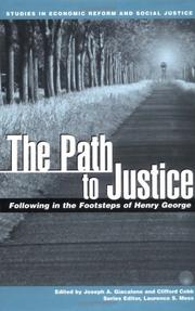 Cover of: The Path to Justice: Following in the Footsteps of Henry George (Studies in Economic Reform and Social Justice)