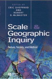 Cover of: Scale and Geographic Inquiry: Nature, Society and Method