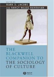 Cover of: The Blackwell companion to the sociology of culture