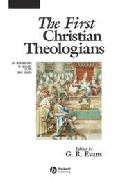 Cover of: The First Christian Theologians