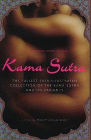 Cover of: The mammoth book of the Kama Sutra by edited by Maxim Jakubowski.