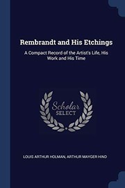 Cover of: Rembrandt and His Etchings: A Compact Record of the Artist's Life, His Work and His Time