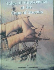 Tales of shipwrecks at the Cape of Storms by John Gribble