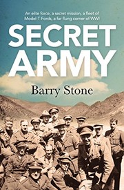 Cover of: Secret Army: An Elite Force, a Secret Mission, a Fleet of Model-T Fords, a Far Flung Corner of WWI