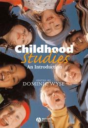 Cover of: Childhood studies: an introduction
