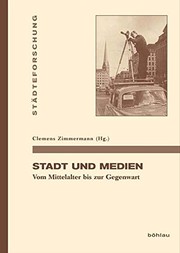 Cover of: Stadt und Medien: Vom Mittelalter Bis Zur Gegenwart