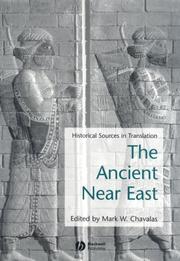 Cover of: The ancient Near East: historical sources in translation