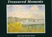 Treasured moments by John Kurtz, John Kurtz, Monica Kurtz