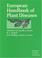 Cover of: European handbook of plant diseases
