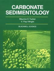 Cover of: Carbonate sedimentology by Maurice E. Tucker