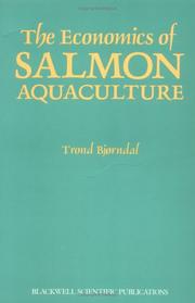 Cover of: The economics of salmon aquaculture by Trond Bjørndal