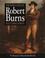 Cover of: The Poems and Songs of Robert Burns