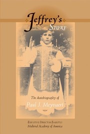 Cover of: Jeffrey's story: the autobiography of Paul J. Meyvaert.