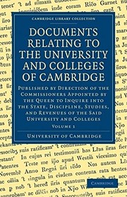 Cover of: Documents Relating to the University and Colleges of Cambridge