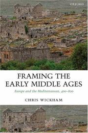 Cover of: Framing the Early Middle Ages | Chris Wickham
