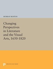 Cover of: Changing Perspectives in Literature and the Visual Arts, 1650-1820 by Murray Roston