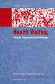 Cover of: Health Visiting: Towards Community Health Nursing