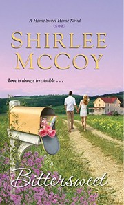 Cover of: Bittersweet by Shirlee McCoy