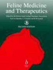 Cover of: Feline medicine and therapeutics by edited for the British Small Animal Veterinary Association by E.A. Chandler, C.J. Gaskell, and R.M. Gaskell.