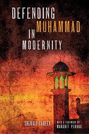 Defending Muhammad in Modernity by SherAli Tareen, Margrit Pernau