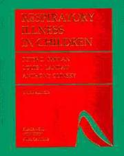 Respiratory illness in children by Peter D. Phelan