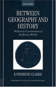 Cover of: Between geography and history by Katherine Clarke