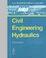 Cover of: Civil engineering hydraulics