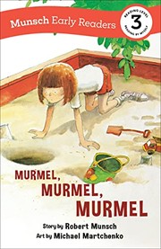 Cover of: Murmel, Murmel, Murmel Early Reader by Robert Munsch, Michael Martchenko