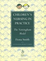 Cover of: Children's nursing in practice: the Nottingham model