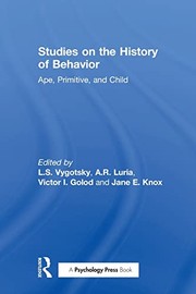 Cover of: Studies on the History of Behavior: Ape, Primitive, and Child