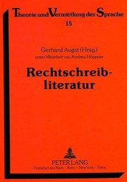 Cover of: Rechtschreibliteratur by Gerhard Augst (Hrsg.) ; unter Mitarbeit von Andrea Höppner.