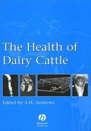 Cover of: The Health of Dairy Cattle (Veterinary Health Series)