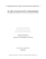 Cover of: In-Time Aviation Safety Management: Challenges and Research for an Evolving Aviation System