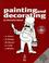 Cover of: Painting and Decorating